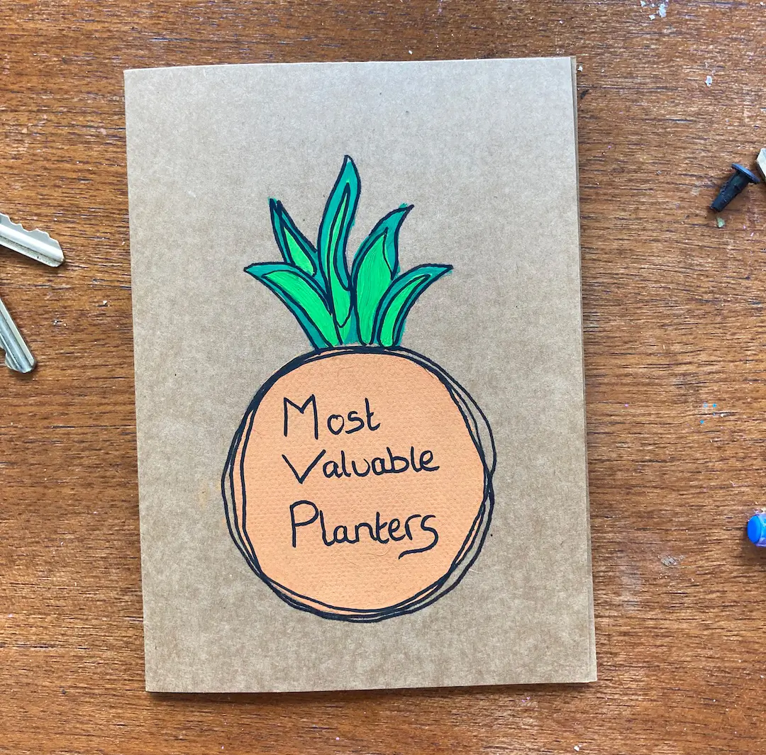 Most Valuable Planters hand made card